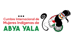 Cumbre internacional de Mujeres Indígenas del Abya Yala
